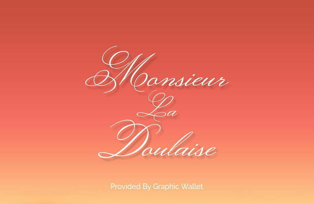 Monsieur La Doulaise Font